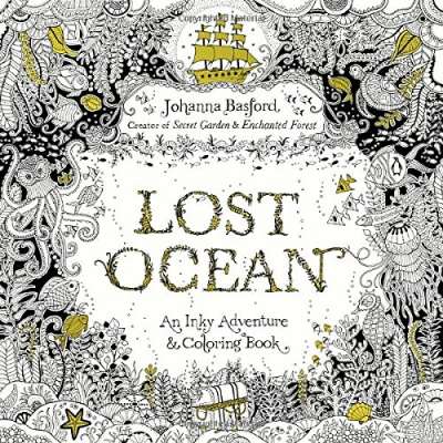 Coloring Books :Lost Ocean: An Inky Adventure and Coloring Book