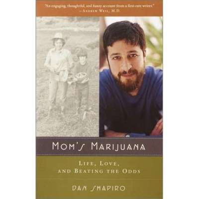 Mom's Marijuana: Life, Love, and Beating the Odds