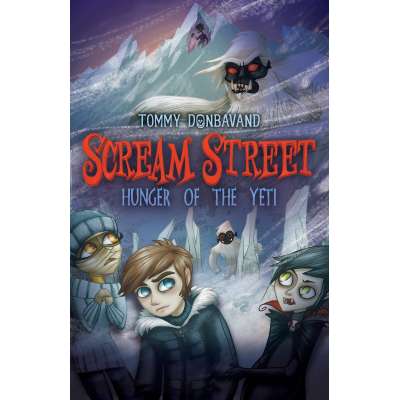 Scream Street: Hunger of the Yeti