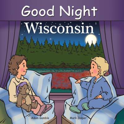 Good Night Series Books :Good Night Wisconsin