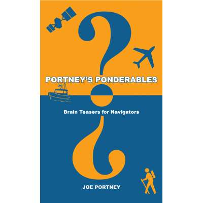 Navigation :Portney's Ponderables: Brain Teasers for Navigators