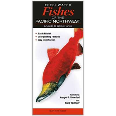 Oregon :Freshwater Fishes of the Pacific Northwest