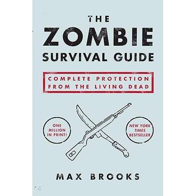 Pop Culture & Humor :The Zombie Survival Guide