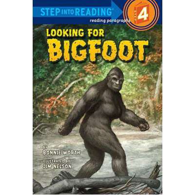 Looking for Bigfoot (Step into Reading)