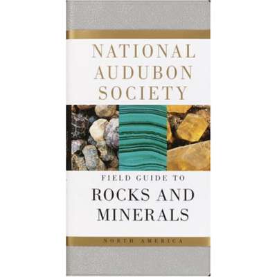 Audubon Society Field Guide to North American Rocks and Minerals
