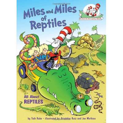 Miles and Miles of Reptiles: All About Reptiles