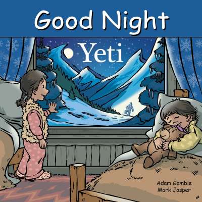 Bigfoot Books :Good Night Yeti