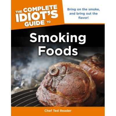 Canning & Preserving :Complete Idiot's Guide to Smoking Foods