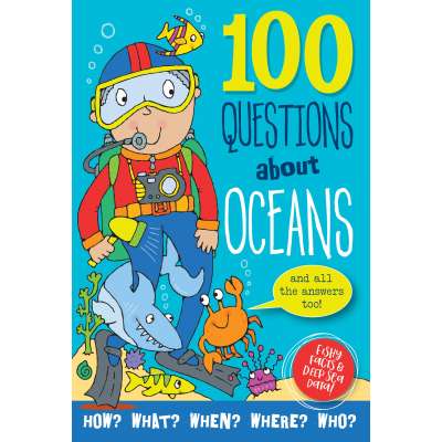 100 Questions About Oceans