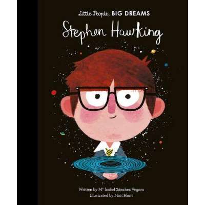 Stephen Hawking (Little People, BIG DREAMS)