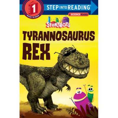 Tyrannosaurus Rex (Step into Reading)