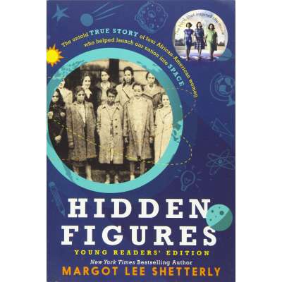 Hidden Figures: Young Readers' Edition