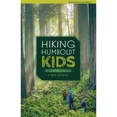 Hiking Humboldt KIDS