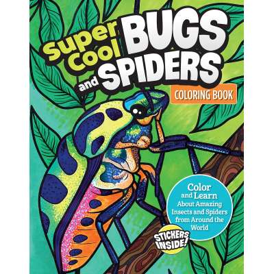 Super Cool Bugs and Spiders Coloring Book