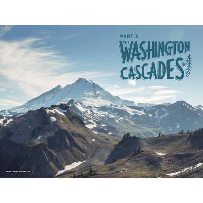 The Mountains Are Calling: Year-Round Adventures in the Olympics and West Cascades - Book