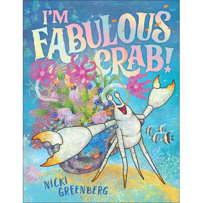 I'm Fabulous Crab! - Book