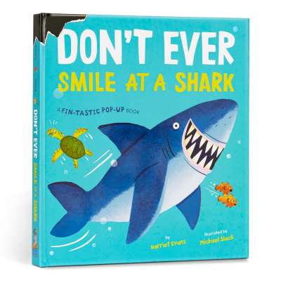 Don't Ever Smile at a Shark - Pop-up Book