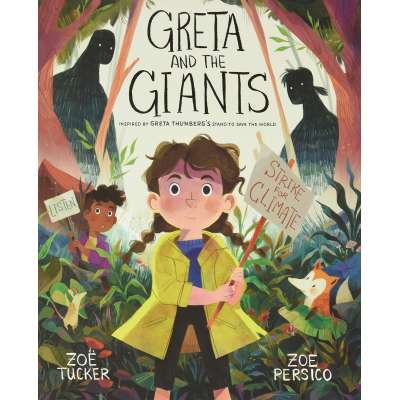 Greta and the Giants: inspired by Greta Thunberg's stand to save the world - Book
