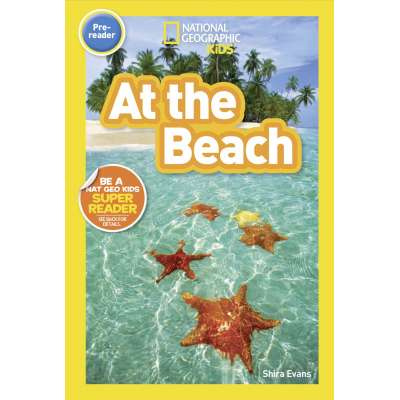 National Geographic Readers - Pre-reader: At the Beach - Book
