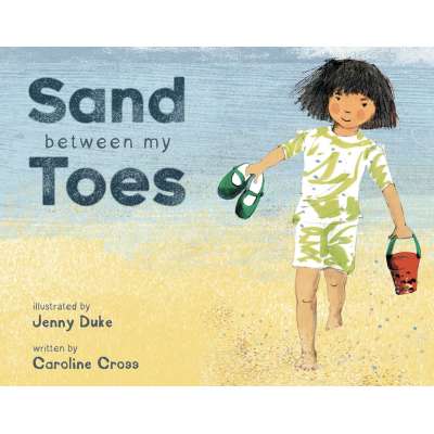 Sand Between My Toes (Child's Play Library) - Book