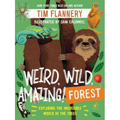 Weird, Wild, Amazing! Forest