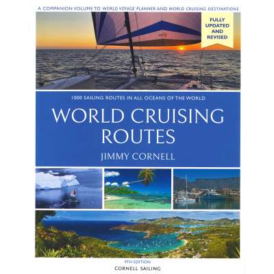 World Cruising Routes: 9th edition Fully Updated and Revised