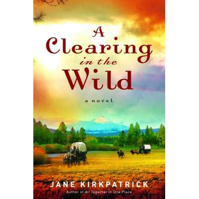 A Clearing in the Wild - Book