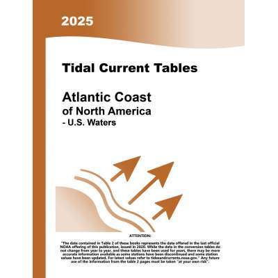 2025 Tidal Current Tables - Atlantic Coast of North America - U.S. Waters