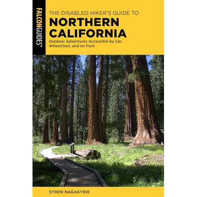 The Disabled Hiker's Guide to Northern California - Book
