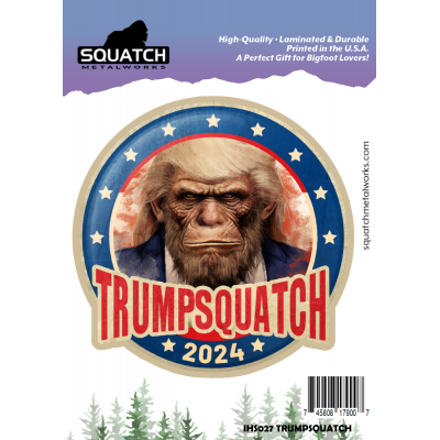 Trump Squatch - Vinyl Sticker (1 STICKER)