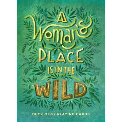 Woman's Place Is in the Wild - Playing Cards