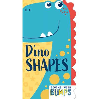 Books with Bumps: Dino Shapes - Board Book