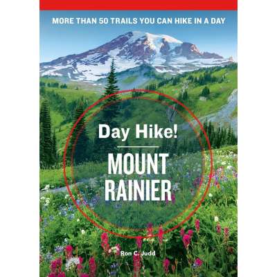 Day Hike! Mount Rainier, 4th Edition - Book