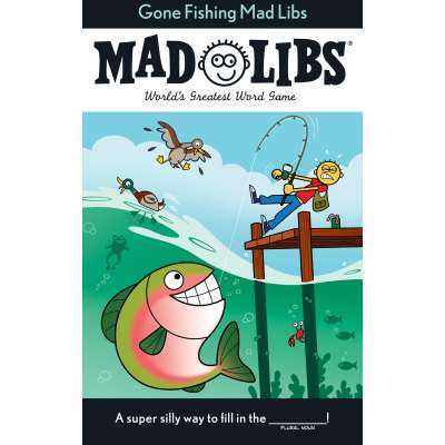 Gone Fishing Mad Libs - Book