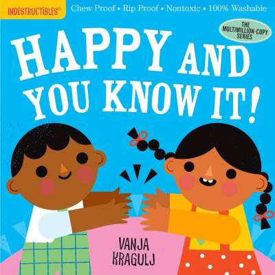 Indestructibles: Happy and You Know It! - Book