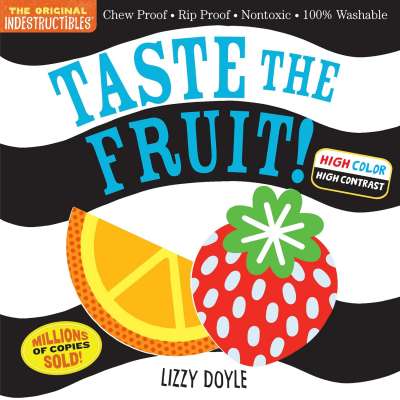 Indestructibles: Taste the Fruit! - Book