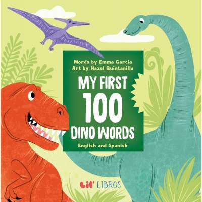 My First 100 Dino Words in English and Spanish - Board Book