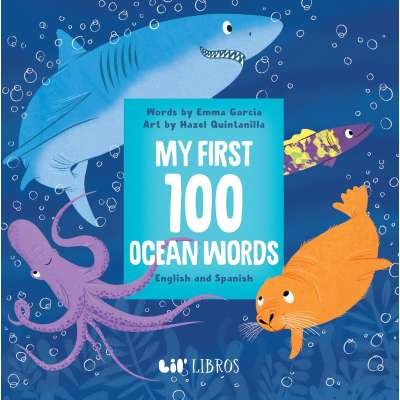 My First 100 Ocean Words in English and Spanish - Board Book