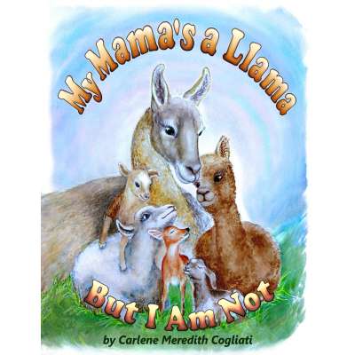My Mama's a Llama But I Am Not - Book