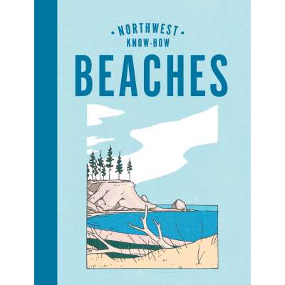 Northwest Know-How: Beaches - Book