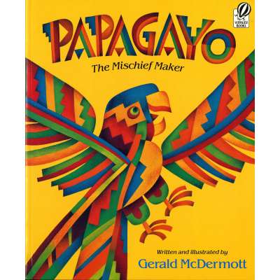 Papagayo: The Mischief Maker - Book