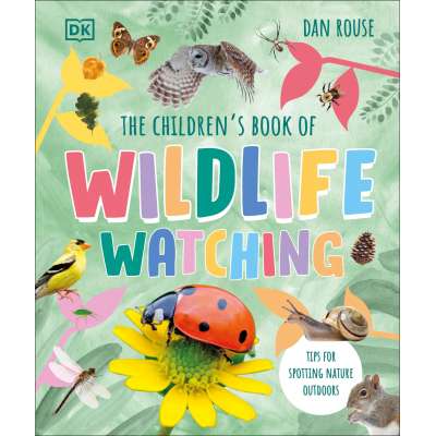 The Children's Book of Wildlife Watching - Book