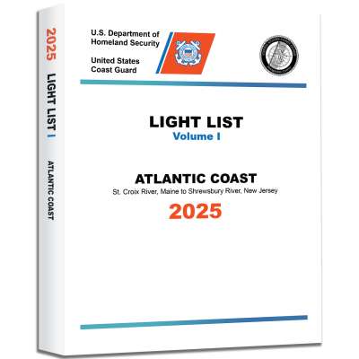 2025 USCG Light List I: Atlantic Coast - St. Croix River, Maine to Shrewsbury River, New Jersey - Book
