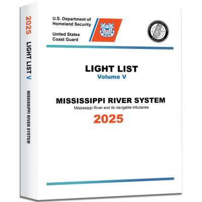 2025 USCG Light List V: Mississippi River System - Mississippi River and it's Navigable Tributaries - Book