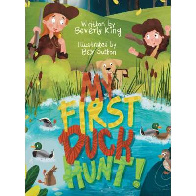 My First Duck Hunt - Book