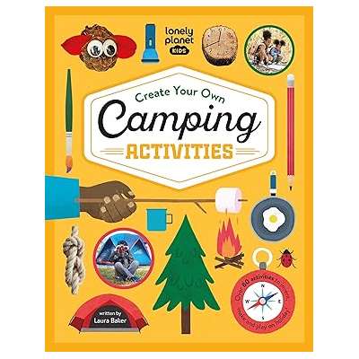 Lonely Planet Kids Create Your Own Camping Activities 1 - Book