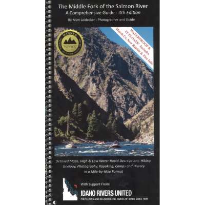 Middle Fork of the Salmon River  4th Ed - Book