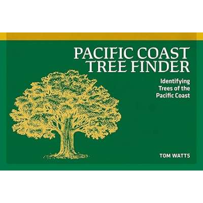 Pacific Coast Tree Finder: A Pocket Manual for Identifying Pacific Coast Trees - Staple Bound
