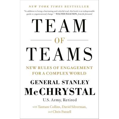 Team of Teams: New Rules of Engagement for a Complex World - Book