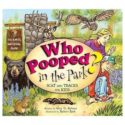 Who Pooped in the Park? Yosemite National Park - Book